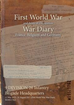 9 DIVISION 26 Infantry Brigade Headquarters