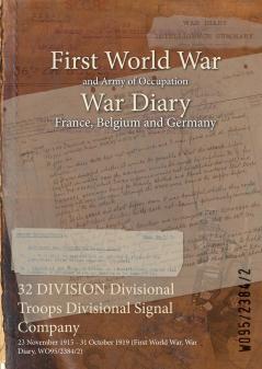 32 DIVISION Divisional Troops Divisional Signal Company