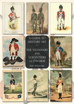 The Yeomanry and Volunteers of 1794-1808