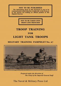 TROOP TRAINING FOR LIGHT TANK TROOPS NOVEMBER 1939