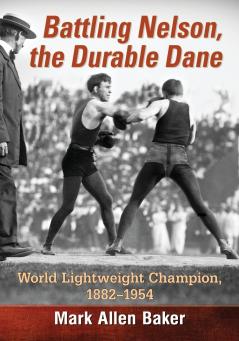Battling Nelson the Durable Dane