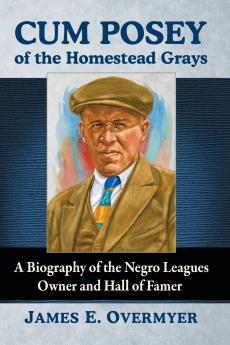 Cum Posey of the Homestead Grays