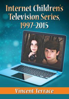 Internet Children's Television Series 1997-2015