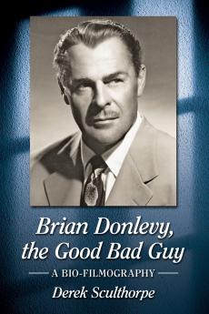 Brian Donlevy the Good Bad Guy