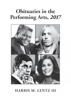 Obituaries in the Performing Arts 2017
