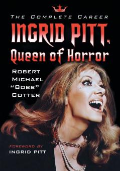 Ingrid Pitt Queen of Horror