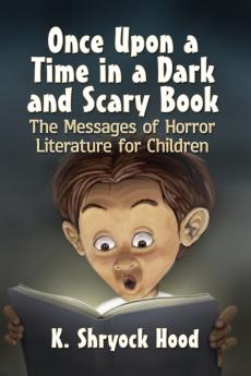 Once Upon a Time in a Dark and Scary Book