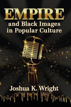 Empire and Black Images in Popular Culture