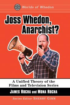 Joss Whedon Anarchist?