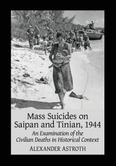 Mass Suicides on Saipan and Tinian 1944