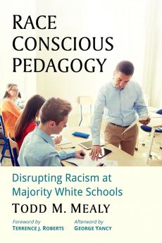 Race Conscious Pedagogy