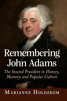 Remembering John Adams
