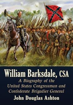 William Barksdale CSA