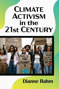 Climate Activism in the 21st Century