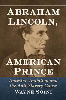 Abraham Lincoln American Prince