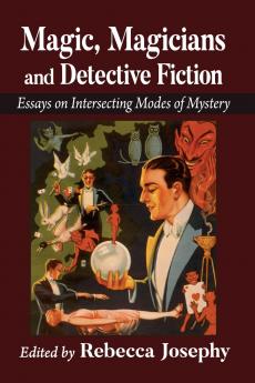 Magic Magicians and Detective Fiction