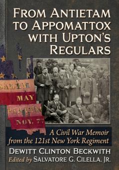 From Antietam to Appomattox with Upton's Regulars