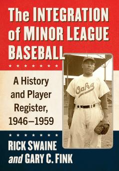 The Integration of Minor League Baseball