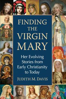 Finding the Virgin Mary