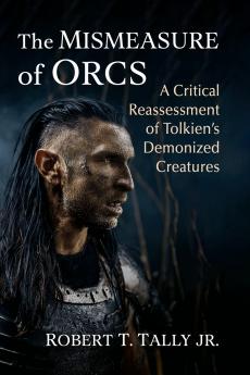 The Mismeasure of Orcs