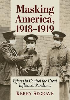 Masking America 1918-1919