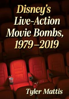 Disney's Live-Action Movie Bombs 1979-2019