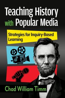 Teaching History with Popular Media
