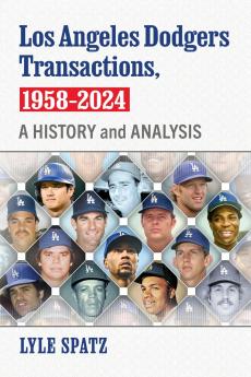 Los Angeles Dodgers Transactions 1958-2024