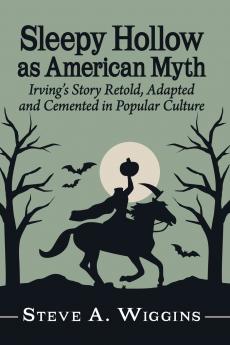 Sleepy Hollow as American Myth