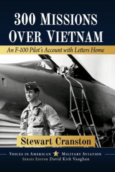 300 Missions Over Vietnam