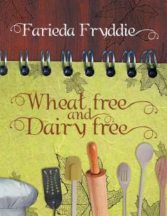 Wheat free and Dairy free