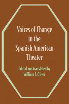 Voices of Change in the Spanish American Theater