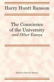 The Conscience of the University and Other Essays