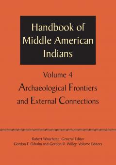 Handbook of Middle American Indians Volume 4