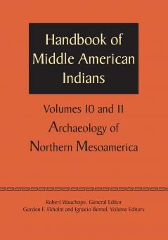 Handbook of Middle American Indians Volumes 10 and 11