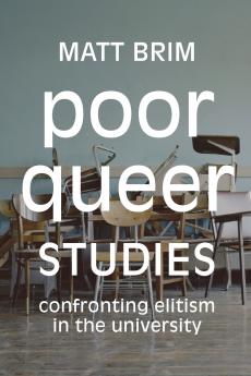 Poor Queer Studies