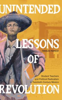 Unintended Lessons of Revolution