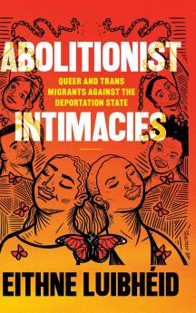 Abolitionist Intimacies