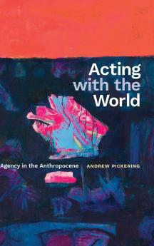 Acting with the World