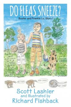 Do Fleas Sneeze? Buster and Frankie Lu Story 1