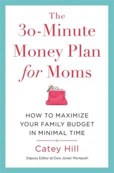 30-Minute Money Plan for Moms