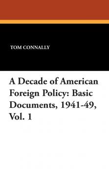 A Decade of American Foreign Policy
