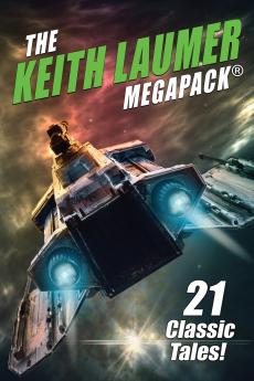 The Keith Laumer MEGAPACK®