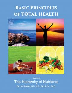 Basic Principles of Total Health