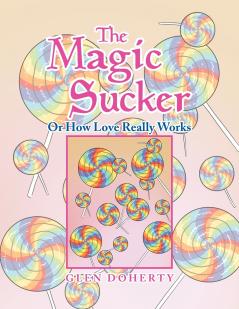 The Magic Sucker or How Love Really Works