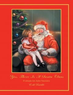 Yes There Is a Santa Claus