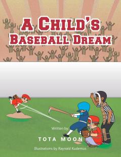 A Child's Baseball Dream