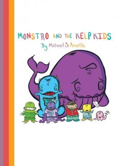 Monstro and the Kelp Kids