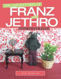 The Adventures of Franz and Jethro