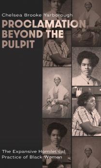 Proclamation Beyond the Pulpit